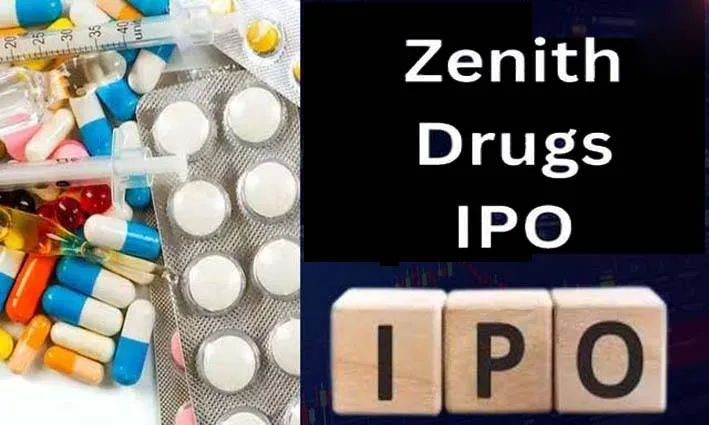 Zenith ड्रग्स का आईपीओ सब्सक्रिप्शन के लिए खुला